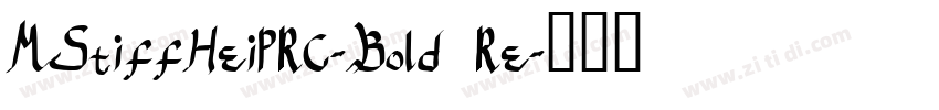 MStiffHeiPRC-Bold Re字体转换